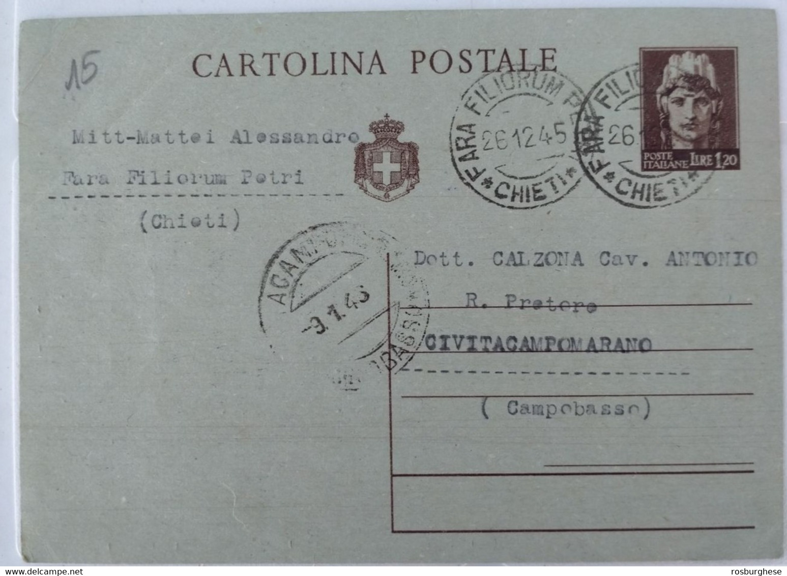 Cartolina Postale 1,20 Centesimi Annullo Fara Filiorum Petri Chieti Civitacampomarano VG 1945 - Interi Postali