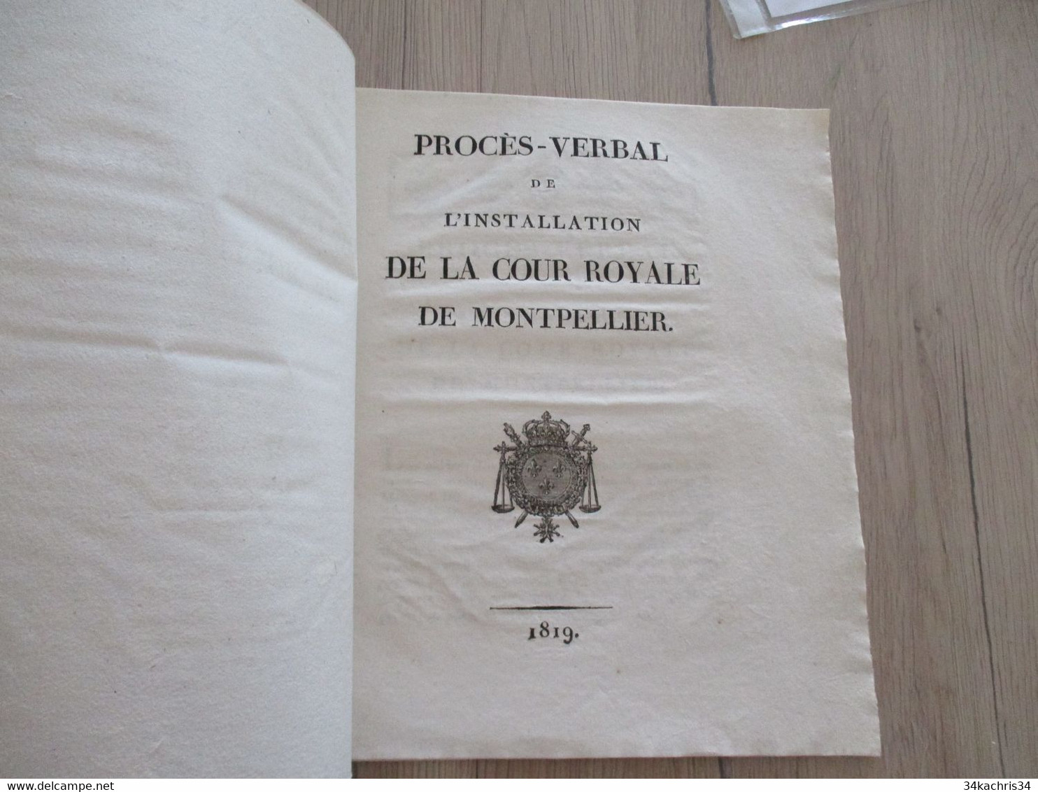 1819 Procès Verbal De L'installation De La Cour Royale De Montpellier 5p De Textes - Decrees & Laws
