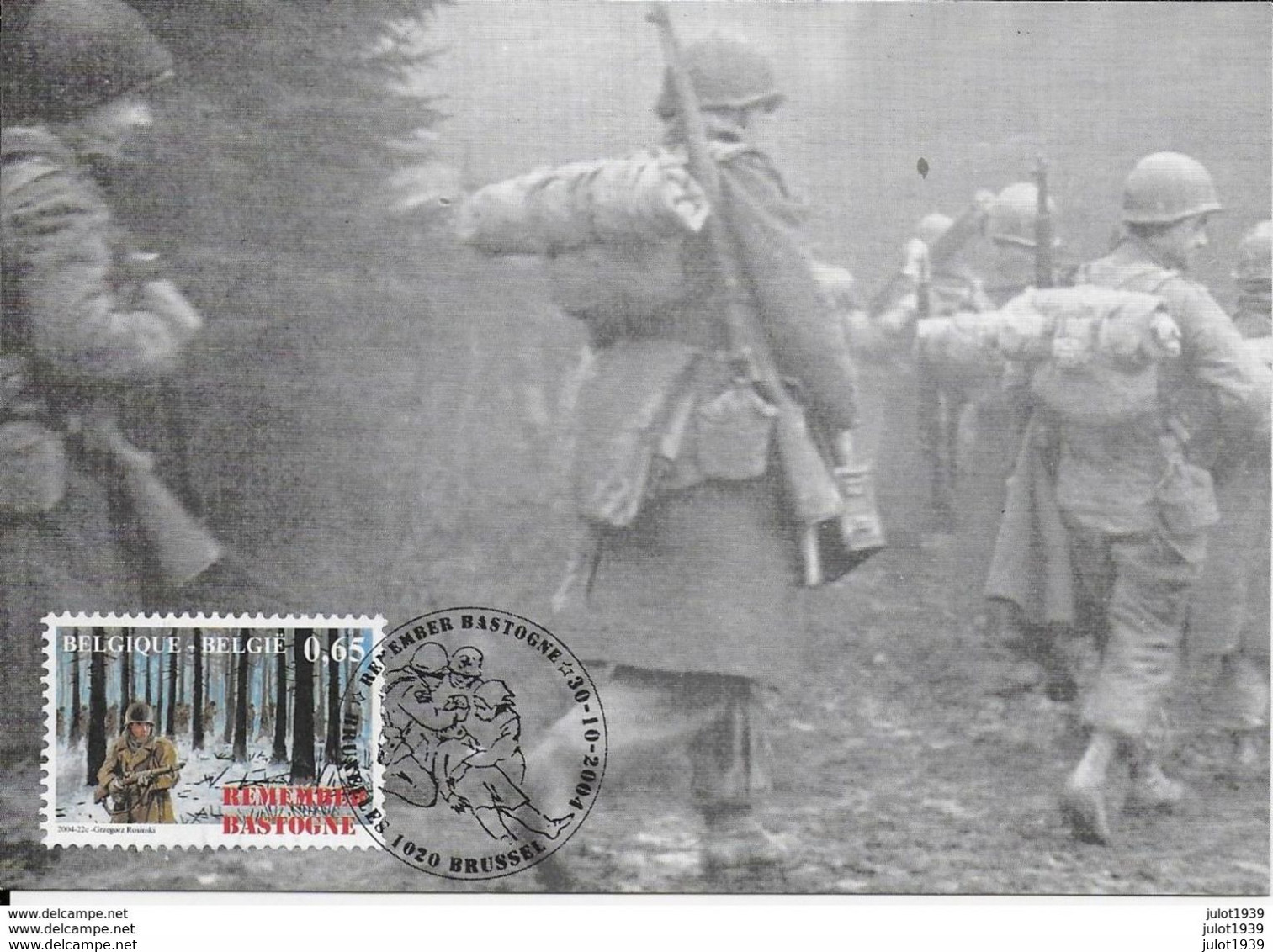 BASTOGNE ..-- MILITARIA . REMEMBER . BATAILLE DES ARDENNES , 60 Ans . 30 .10 . 2004 . - Bastogne