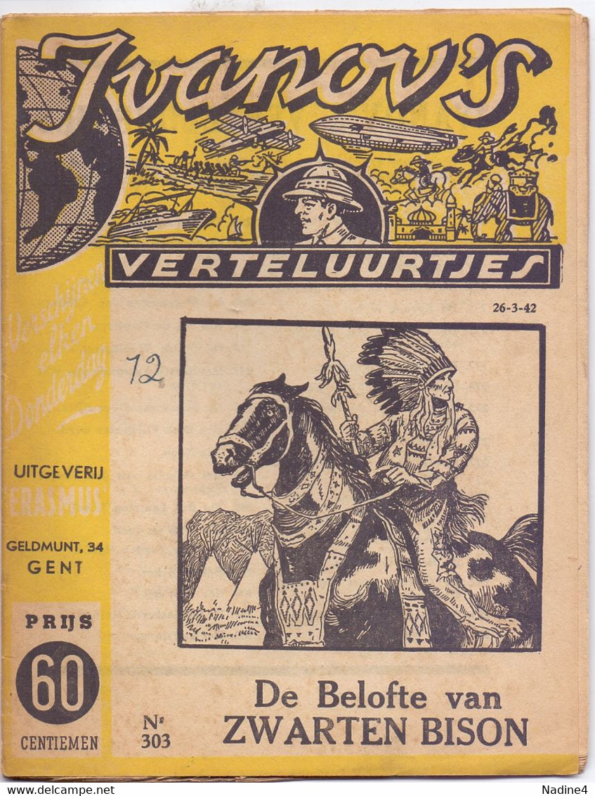 Tijdschrift Ivanov's Verteluurtjes - N° 303 - De Belofte Van Zwarten Bison - Sacha Ivanov - Uitg. Erasmus Gent - 1942 - Jugend