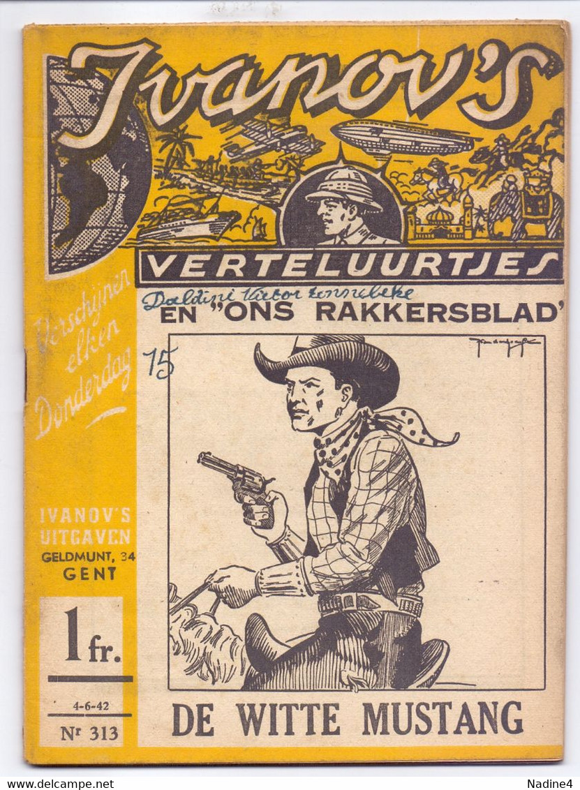 Tijdschrift Ivanov's Verteluurtjes - N° 313 - De Witte Mustang - Sacha Ivanov - Uitg. Erasmus Gent - 1942 - Juniors