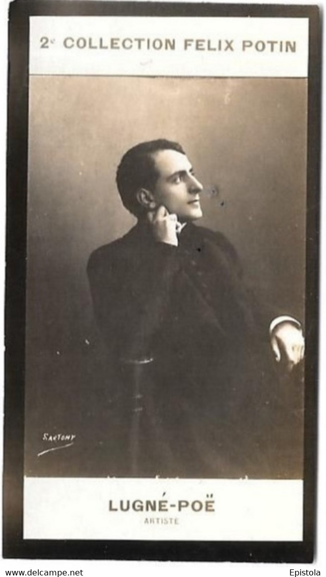 ▶︎ Aurelien Lugné-Poe  - Villeneuve-lès-Avignon Fondateur Du Théâtre De L'Oeuvre -   Collection Photo Felix POTIN 1908 - Félix Potin