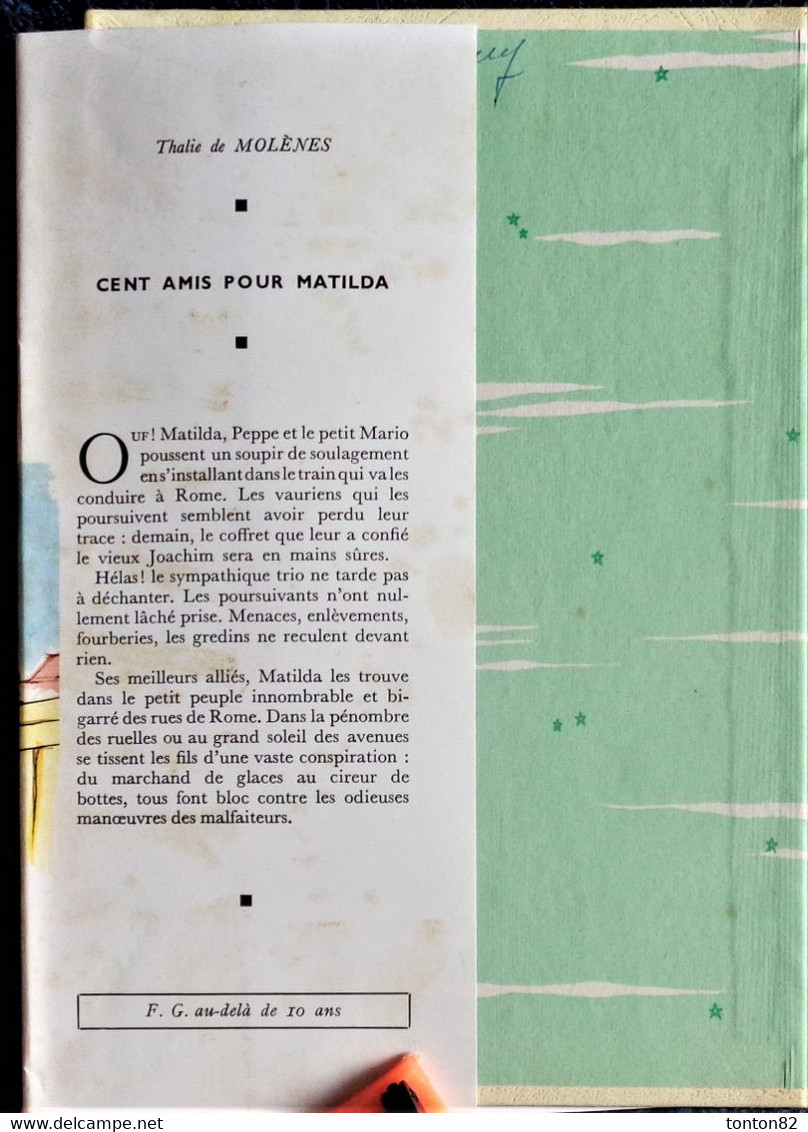 Thalie De Molènes - Cent Amis Pour Matilda - Idéal Bibliothèque N° 295 - ( 1966 ) . - Ideal Bibliotheque