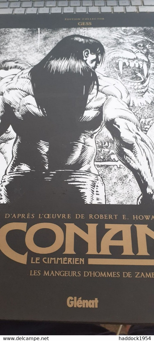 Les Mangeurs D'homme De ZAMBOULA Tome 9 CONAN Le Cimmérien GESS Glénat 2020 - Conan