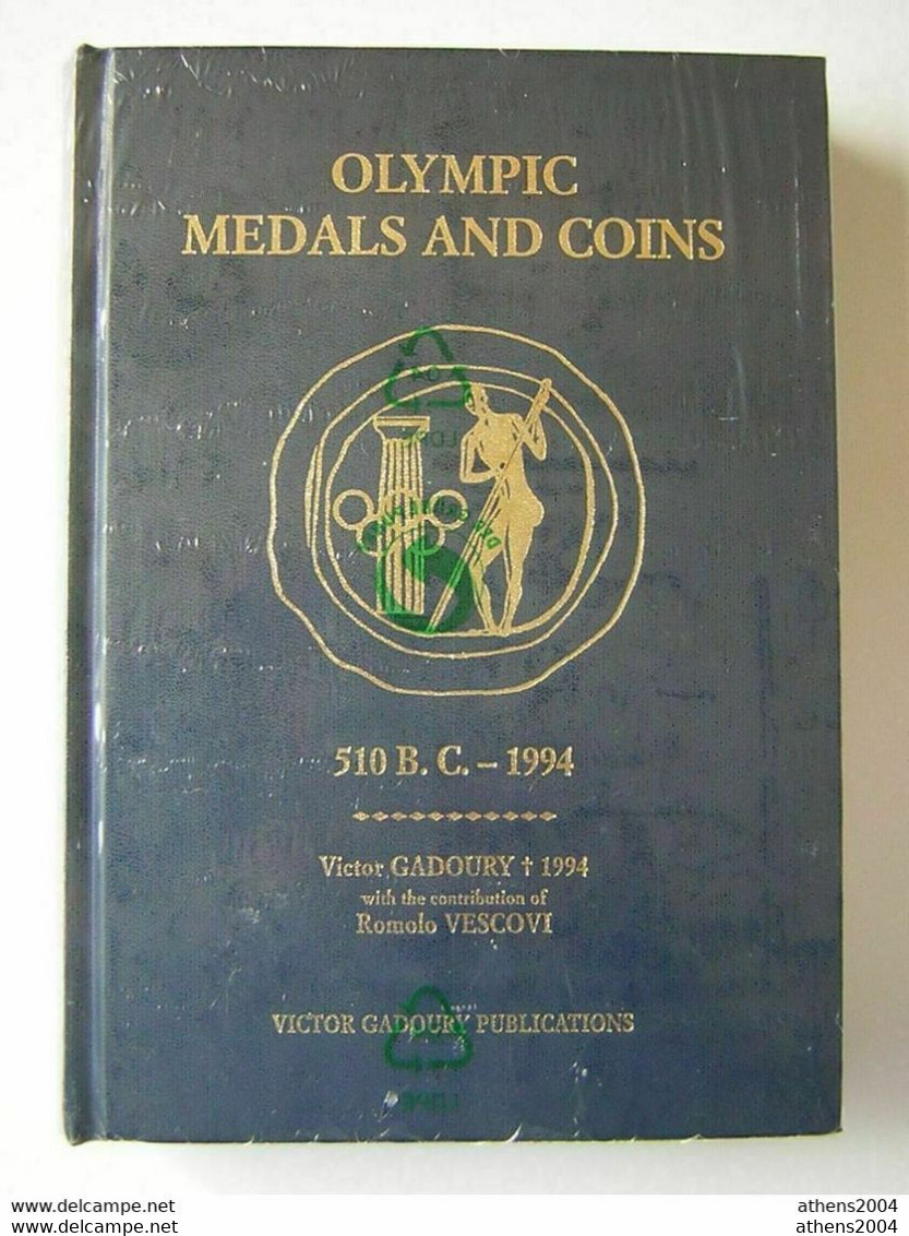 CATALOGUE (BOOK) FOR THE OLYMPIC MEDALS & COINS FROM 510 BC TO 1994 - Bücher
