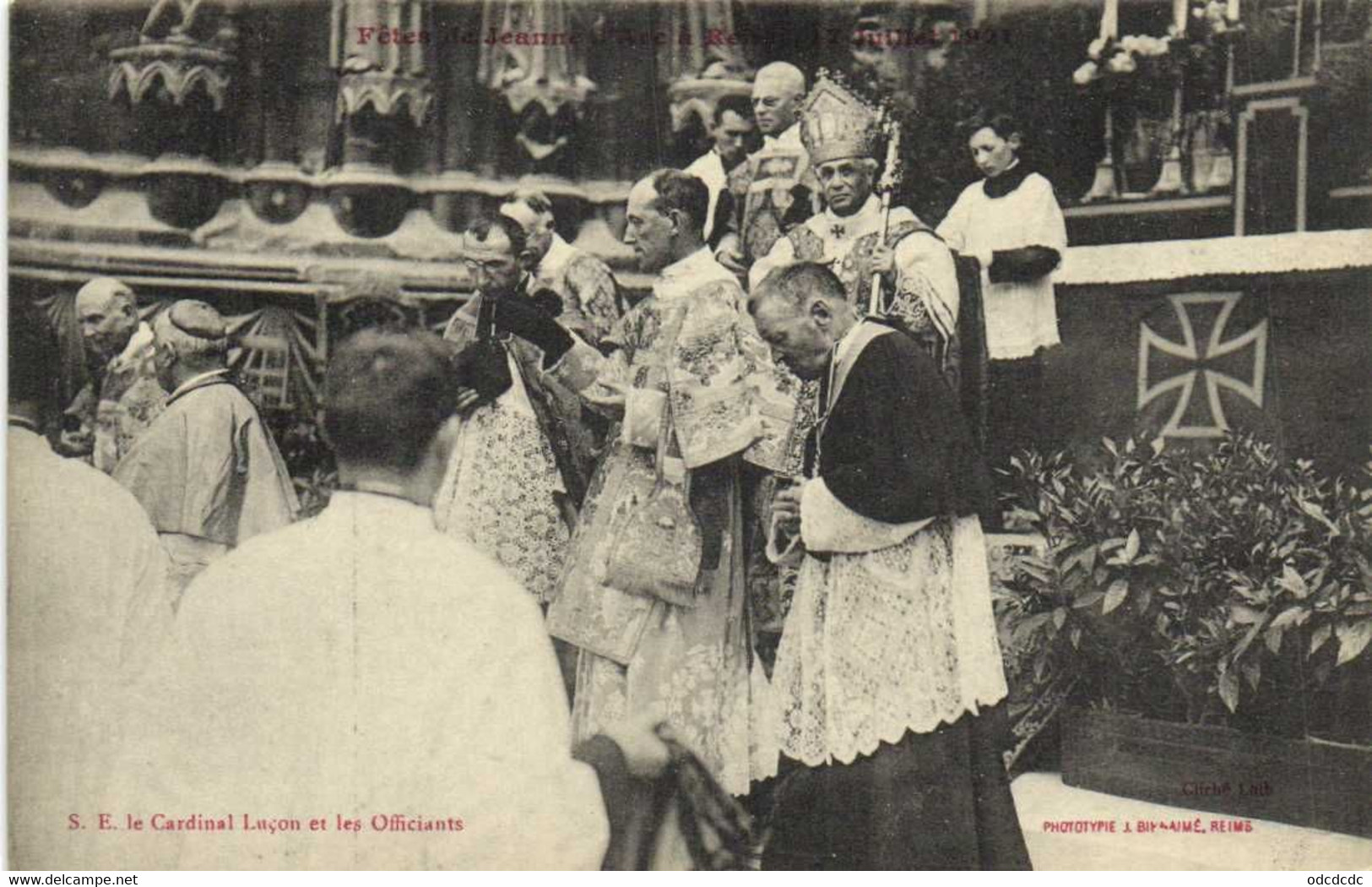 Fetes De Jeanne D' Arc à Reims 17 Juillet 1921 S E Le Cardinal Luçon Et Les Officiants RV - Reims