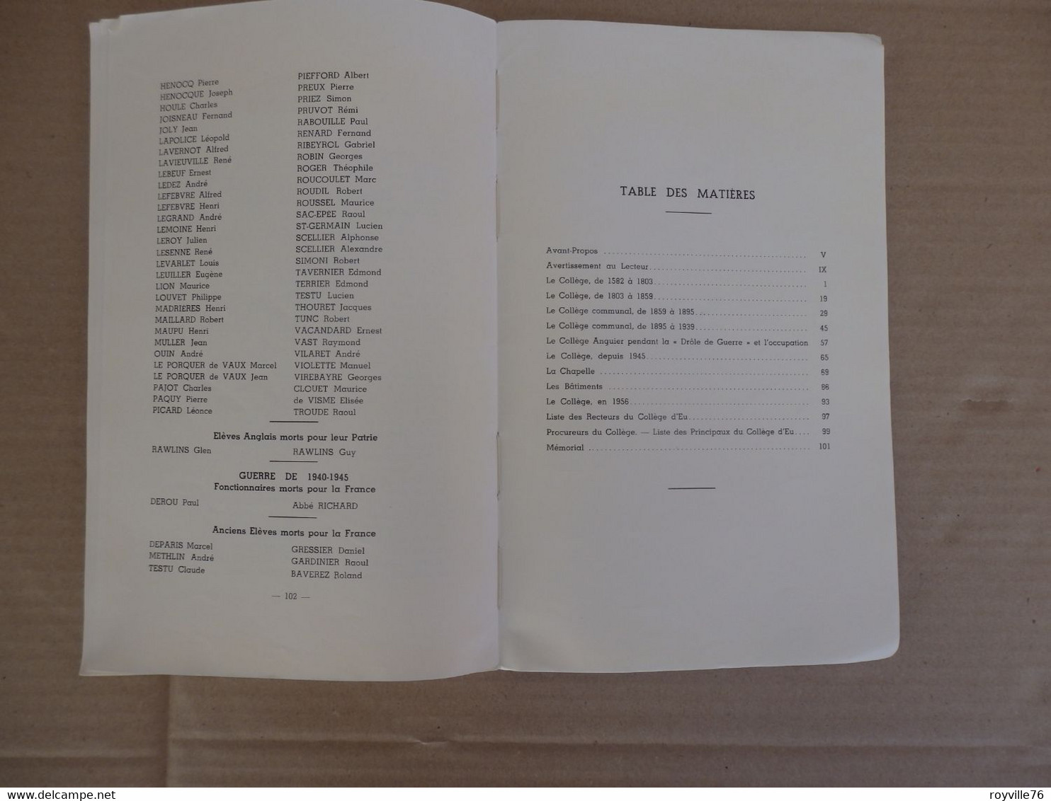 Pages de l'histoire du Collège d'Eu par L. Le Chevalier (Professeur d'histoire au Collège Anguier) 1956 102 p.