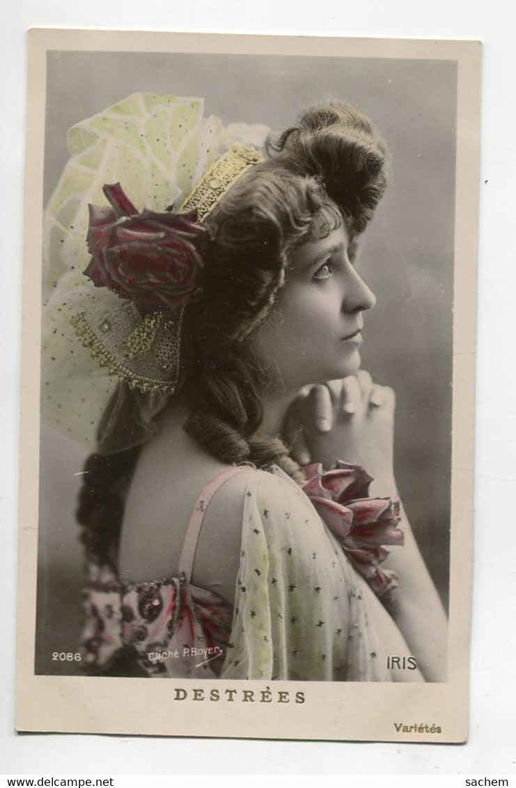 ARTISTE 1553 DESTREES  Théatre Variétés Mains Jointes Broderie Cheveaux Art Nouveau  Photog Boyer Iris - Artiesten