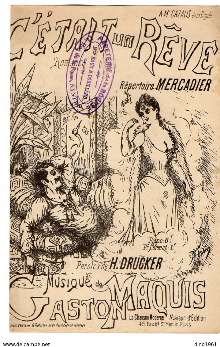 VP20.364 - PARIS X NANTES - Ancienne Partition Musicale ¨ C'était Un Rêve ¨ Paroles De H. DRUCKER / Musique De G. MAQUIS - Noten & Partituren