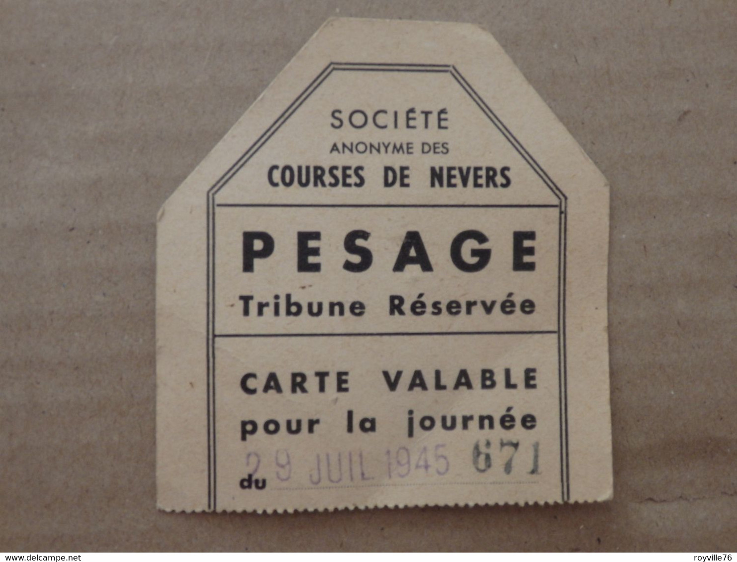 Sté Des Courses De Nevers (58) Billet Pesage Tribune Réservée 1945 - Ruitersport