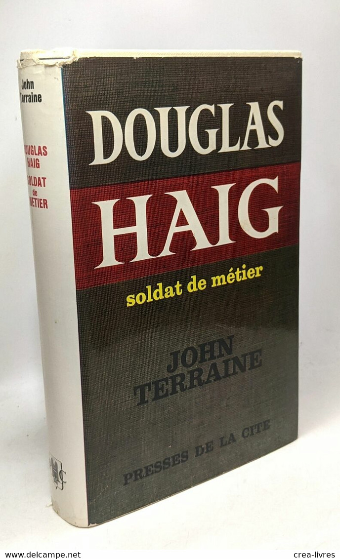 Douglas Haig - Soldat De Métier - Geschichte