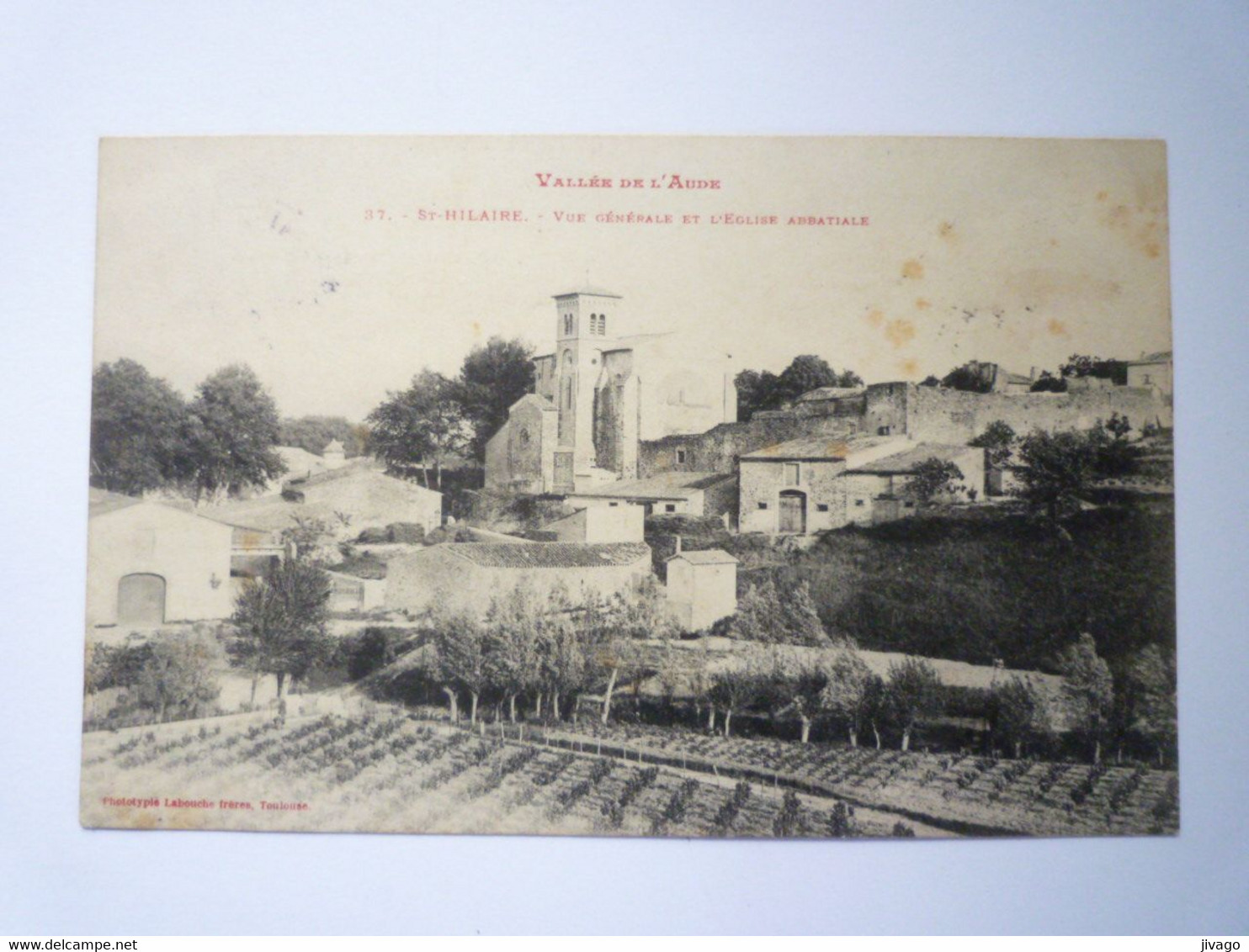 2022 - 3611  SAINT-HILAIRE  (Aude)  :  Vue Générale Et L'Eglise Abbatiale   1908   XXX - Saint Hilaire