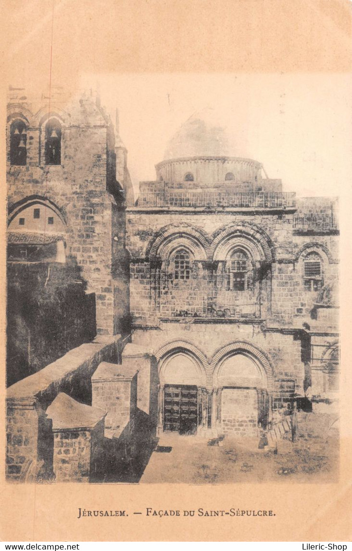 JERUSALEM - FAÇADE DU SAINT-SEPULCRE  ± 1910 ♥♥♥ - Holy Places