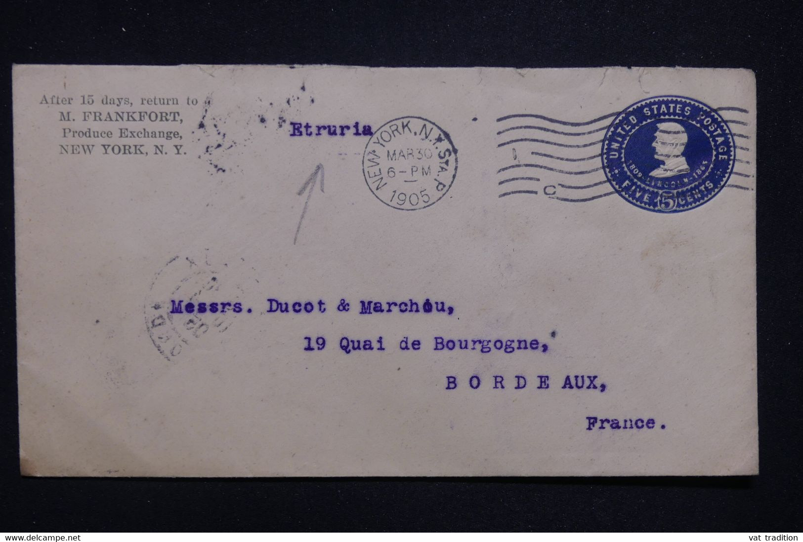 ETATS UNIS - Entier Postal Commercial De New York Pour La France En 1905 Par Bateau "Etruria "  - L 130230 - 1901-20