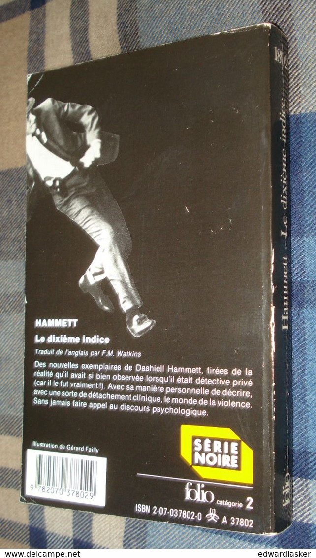 FOLIO N°1802 : Le Dixième Indice //Dashiell HAMMETT - "série Noire" - 1987 [2] - NRF Gallimard