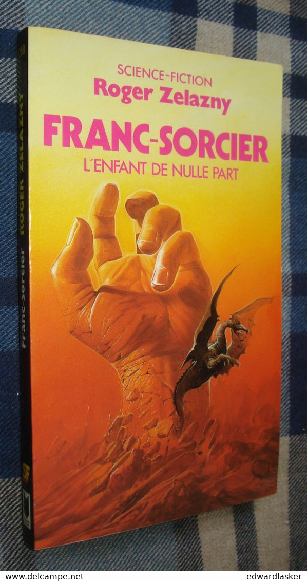 PRESSES POCKET SF 5258 : Franc-Sorcier L'enfant De Nulle Part /Roger Zelazny - EO Mai 1987 - TBE - Presses Pocket