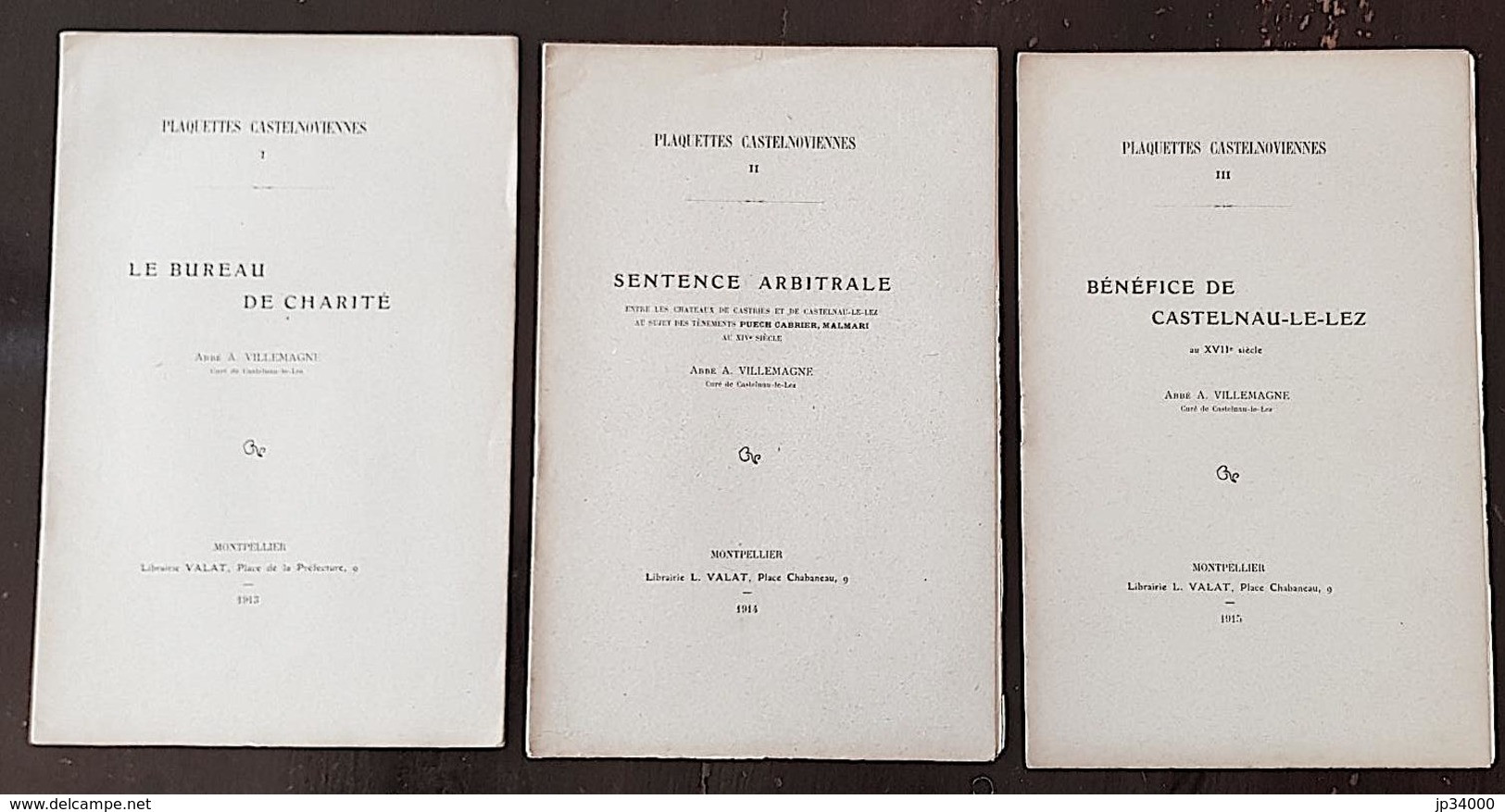 PLAQUETTES CASTELNOVIENNES I + II + III (Castelnau Le Lez) Par L'Abbé VILLEMAGNE 1913 (Herault, Languedoc, Occitanie) - Languedoc-Roussillon