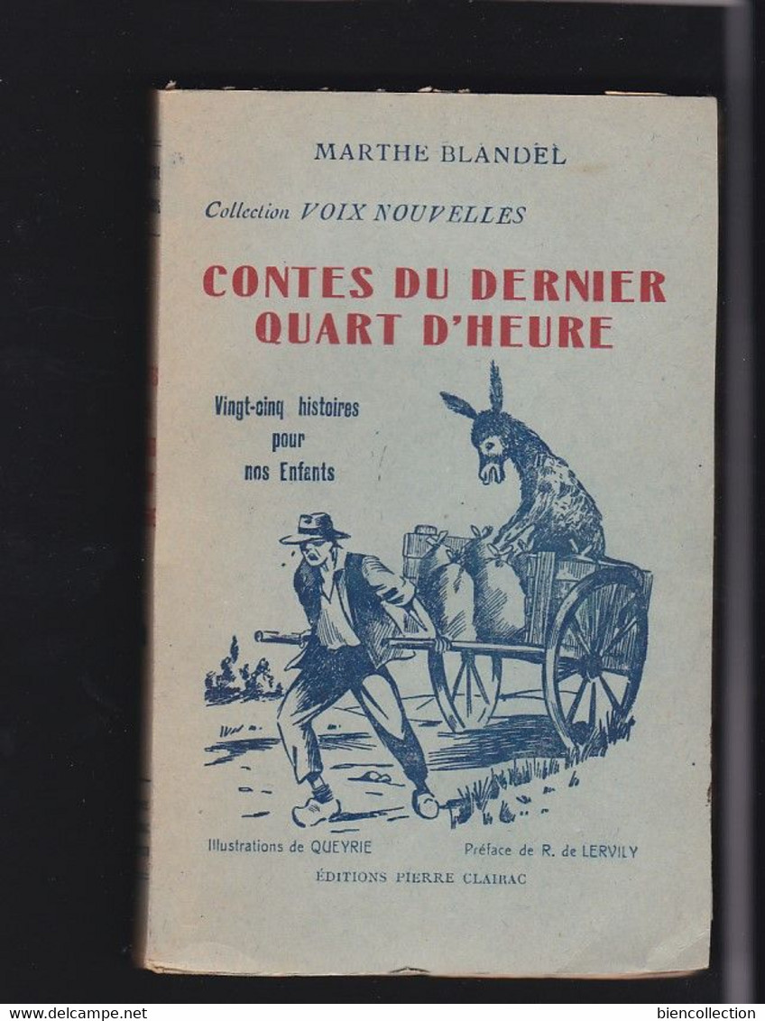 Contes Du Dernier Quart D'heure De Marthe Blandel; Exemplaire Numéroté Sur Vélin De Pontcharra; Très Bon état - Non Classificati