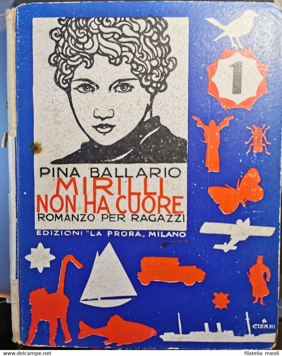 MIRILLI NON HA CUORE PINA BALLARIO - Enfants Et Adolescents