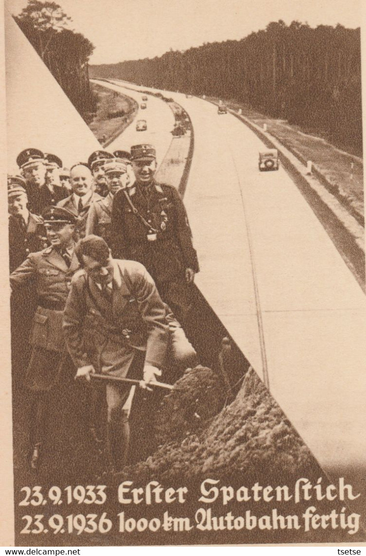 Troisième Reich /  Drittes Reich - Erser Spatenstich 1933-1936 / Hitler , Autobahn - 100 % Original ( Verso Zien ) - Weltkrieg 1939-45