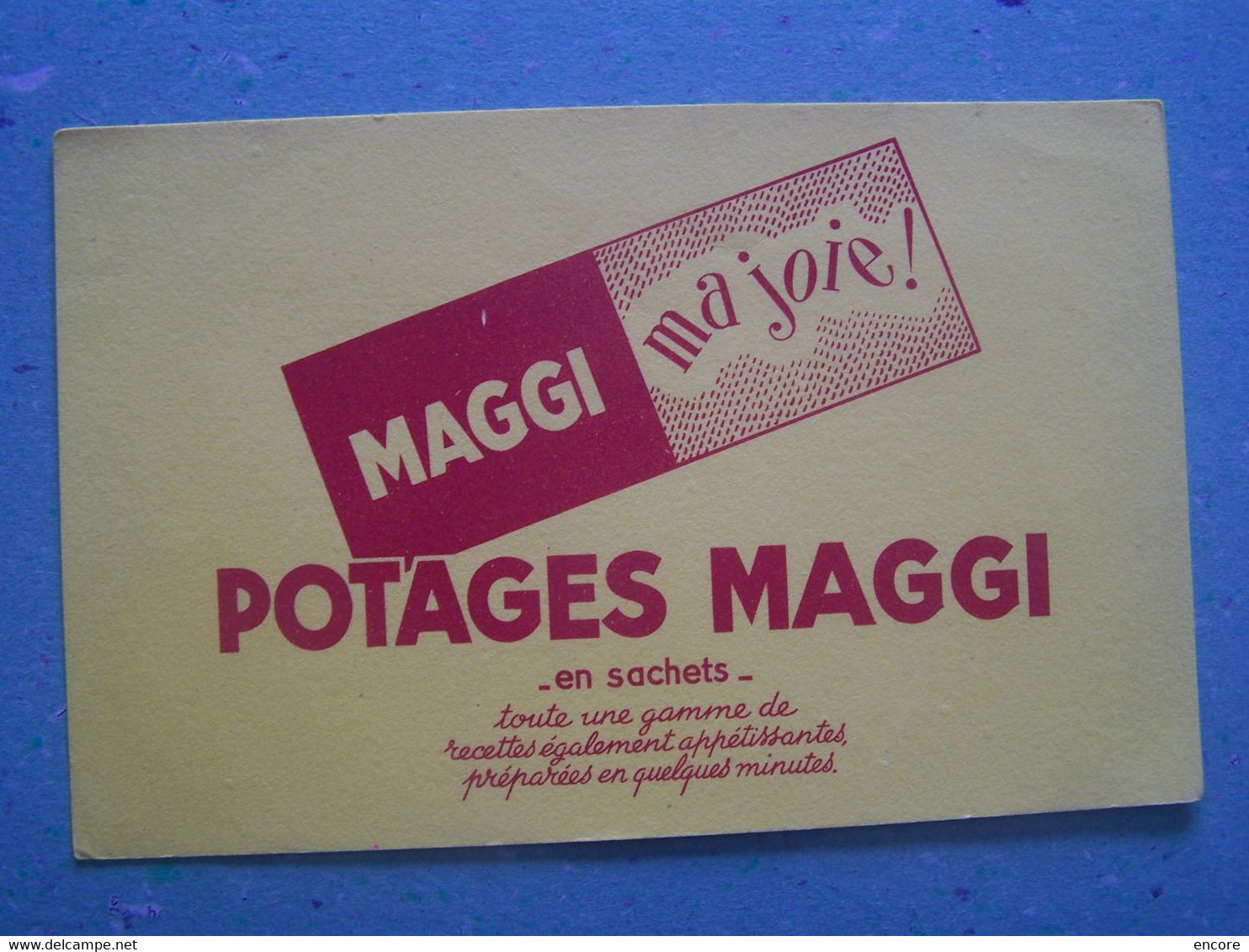 BUVARD. PUBLICITE "POTAGES MAGGI". - Potages & Sauces