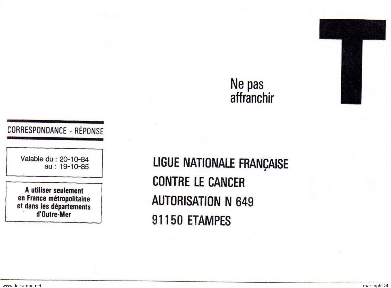 ESSONNE - Dépt N° 91 = ETAMPES 1985 = ENVELOPPE REPONSE T ' LIGUE CONTRE LE CANCER ' - Cartes/Enveloppes Réponse T