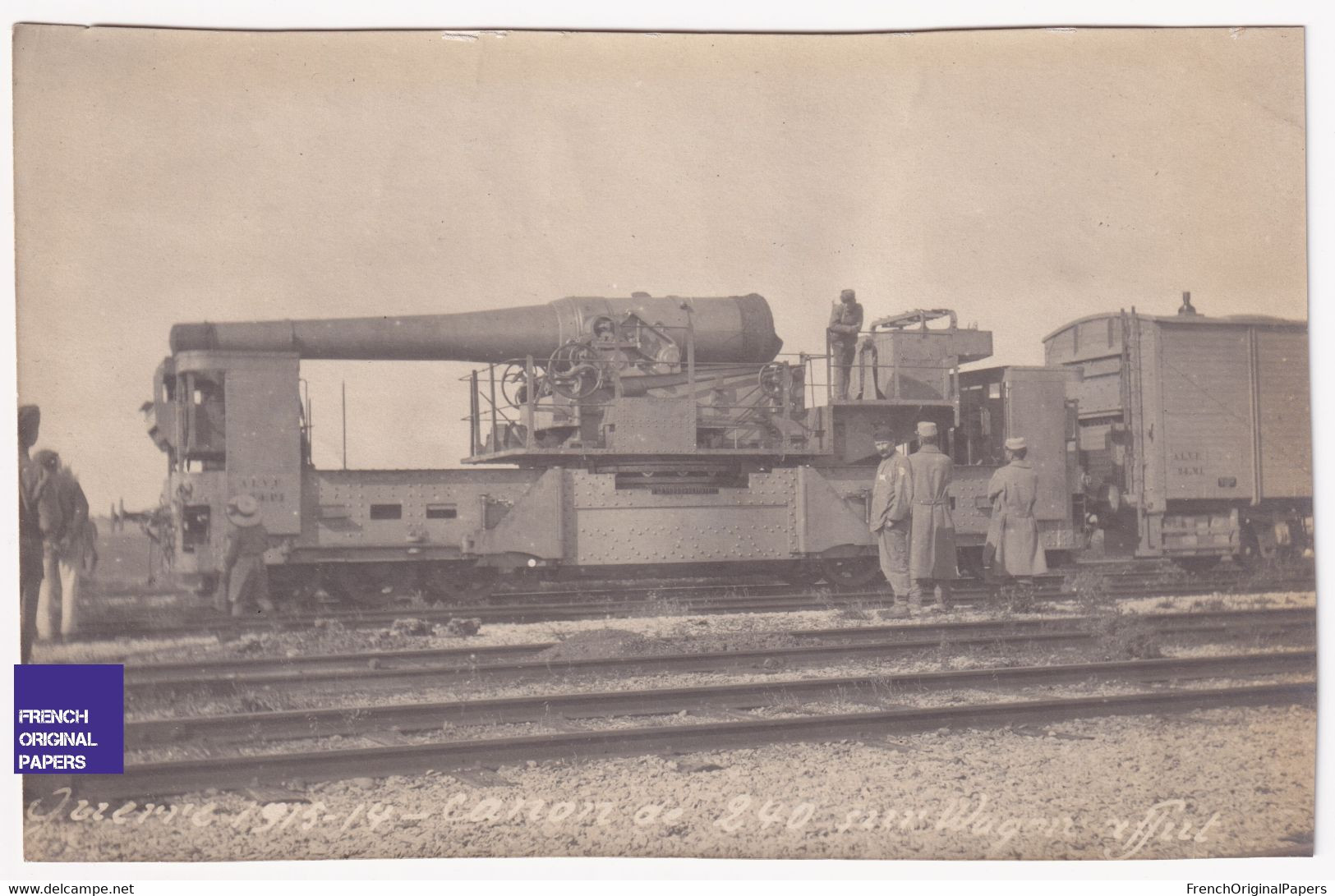 Guerre 14-18 - Canon De 240 Sur Wagon - Rare Photo 1915 12,5x8cm WWI Train Militaire Armée Poilu Soldat A80-55 - Guerra, Militares