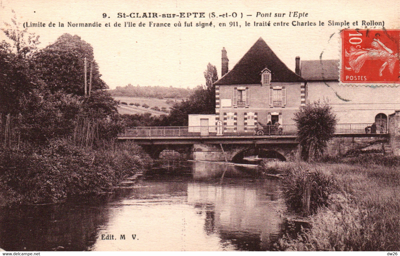 St Saint Clair-sur-Epte (Seine-et-Oise) Le Pont Sur L'Epte - Edition M.V. - Carte N° 9 - Saint-Clair-sur-Epte