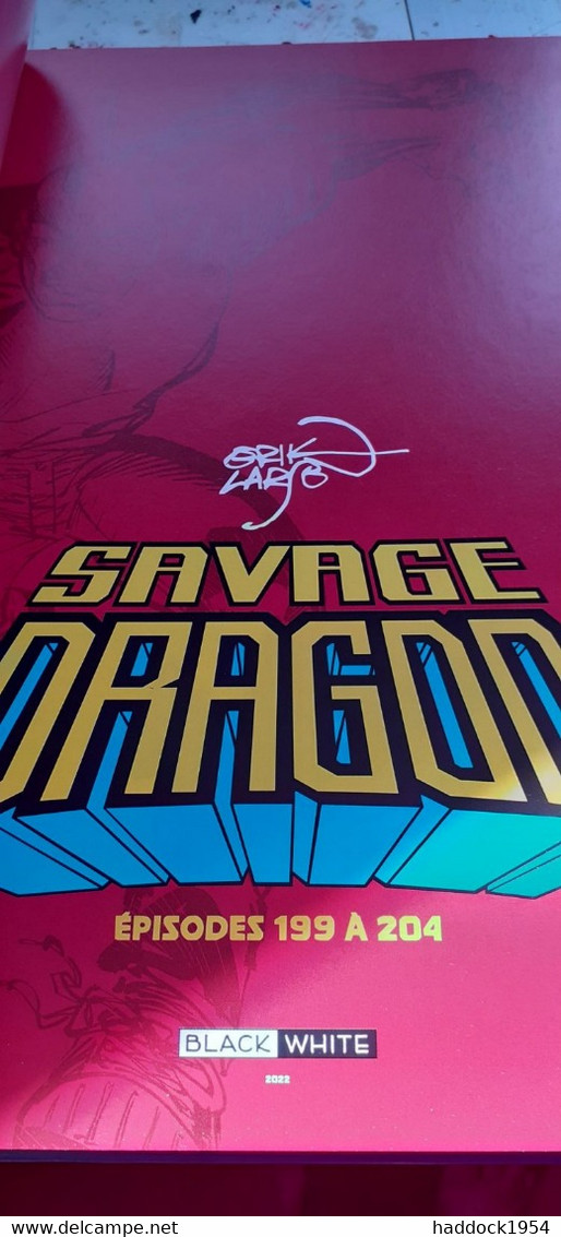 SAVAGE DRAGON tome 1 et 2 ERIK LARSEN éditions black et white 2022