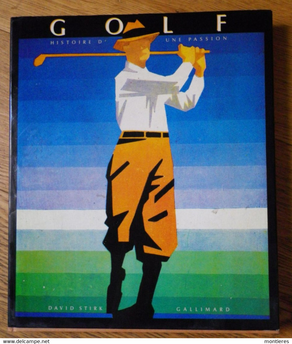 Golf Histoire D'une Passion - éditions  Gallimard - 1987 - Livres