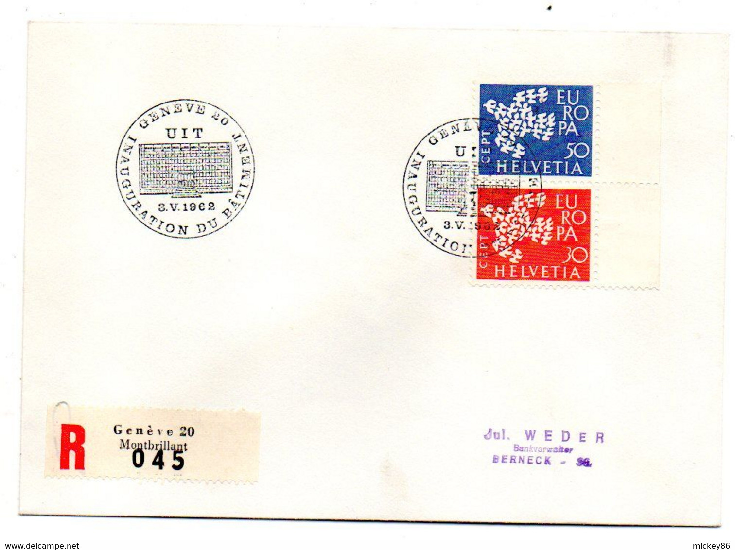 Suisse--1962 -- UIT --Inauguration Du Batiment--Lettre Recommandée  ....timbres EUROPA.......BERNECK .....à Saisir - Poststempel