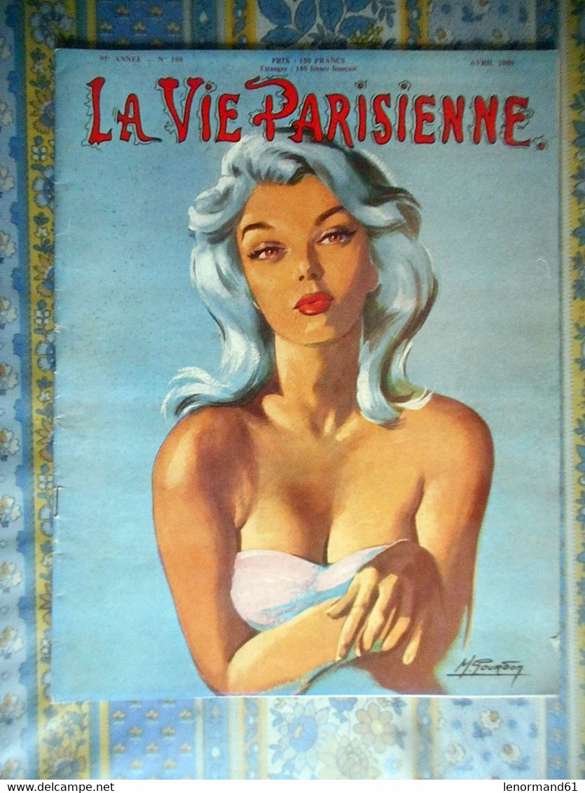 LA VIE PARISIENNE 04/ 1959 Numéro 100 PHOTO R CARON DESSIN LIBE GOURDON JIM FOU JAN MARA CINEMA BRIGITTE BARDOT - 1900 - 1949