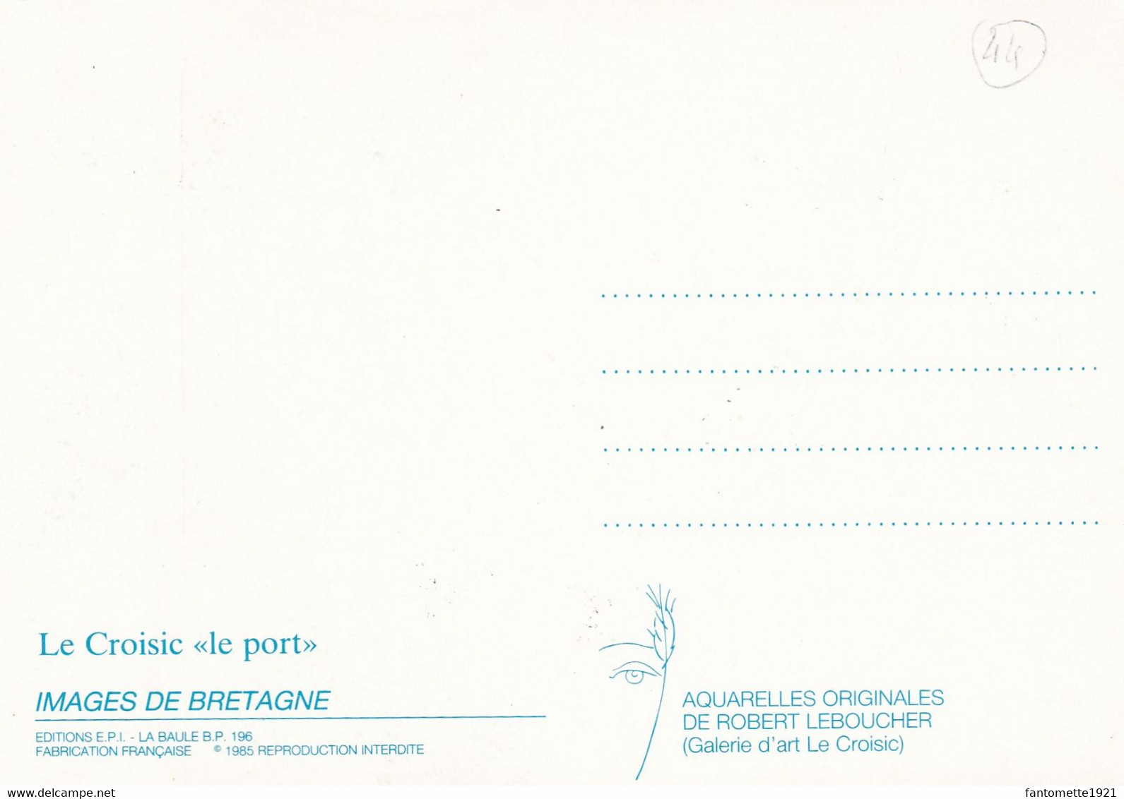 LE CROISIC LE PORT /ROBERT LEBOUCHER (dil309) - Le Croisic