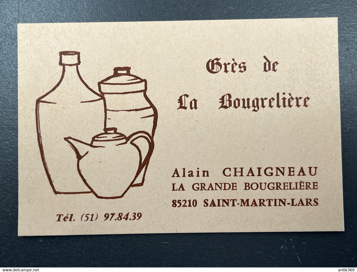 Carte De Visite Ancienne Grès De La Bougrelière Alain Chaigneau 85 Saint Martin Lars Vendée Céramique Poterie - Cartes De Visite