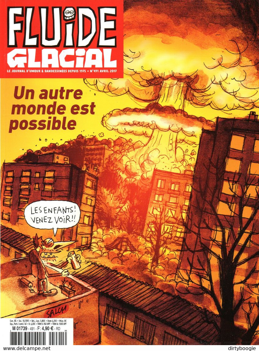 FLUIDE GLACIAL N° 491 - Avril 2017 - Diego ARANEGA - SALCH - BESSERON - PIXEL VENGEUR - LINDINGRE - Jackie BERROYER - Fluide Glacial