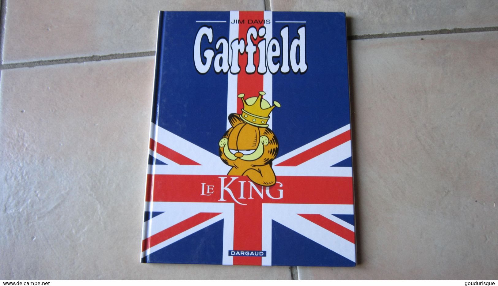 EO GARFIELD T43   GARFIELD LE KING     JIM DAVIS - Garfield