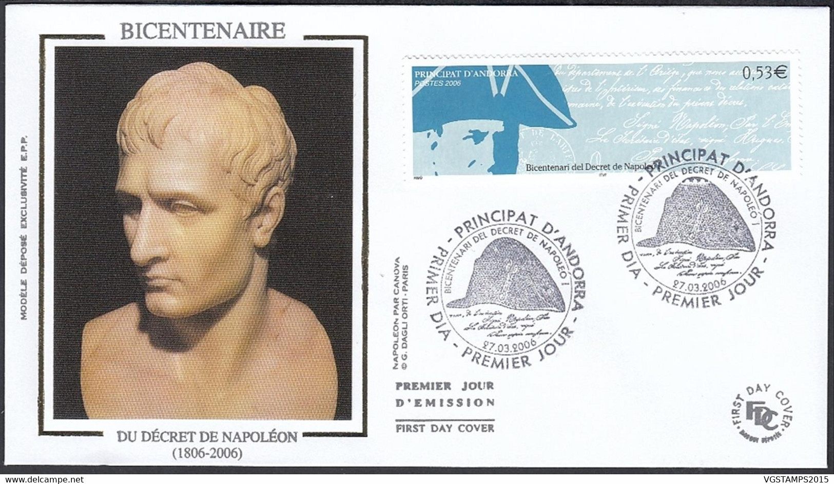 Andorre  2006-Andorre-Française- Lettre 1er. Jour Emission. Mi Nº 646 /Yvert Nº 625. Theme: Napoléon (VG) DC-11108 - Used Stamps
