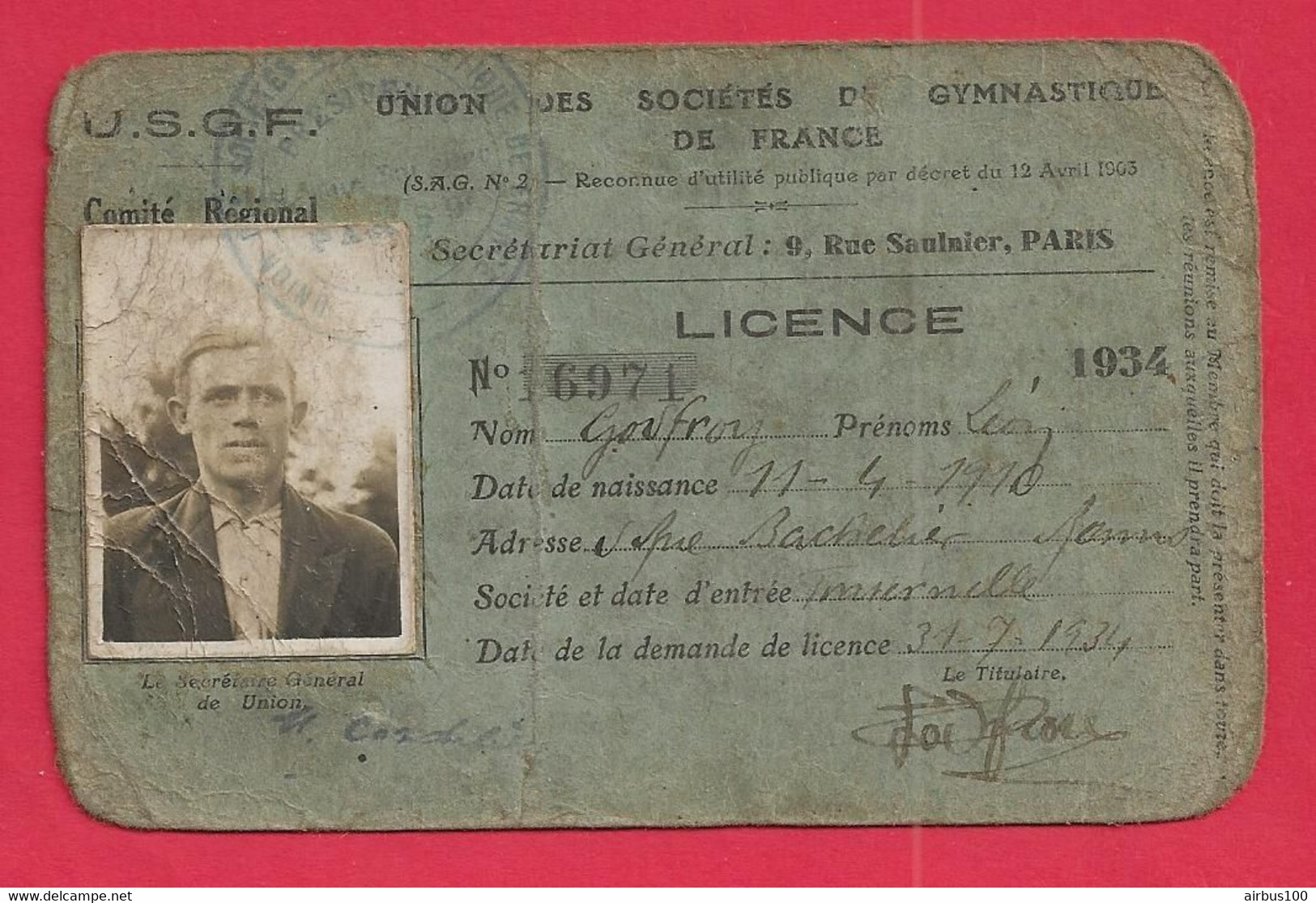 CARTE LICENCE DE GYMNASTIQUE 1934 U.S.G.F. - TITULAIRE LÉON GO?FROY NÉ LE 11 AVRIL 1910 - GYMNASTE - Gymnastics