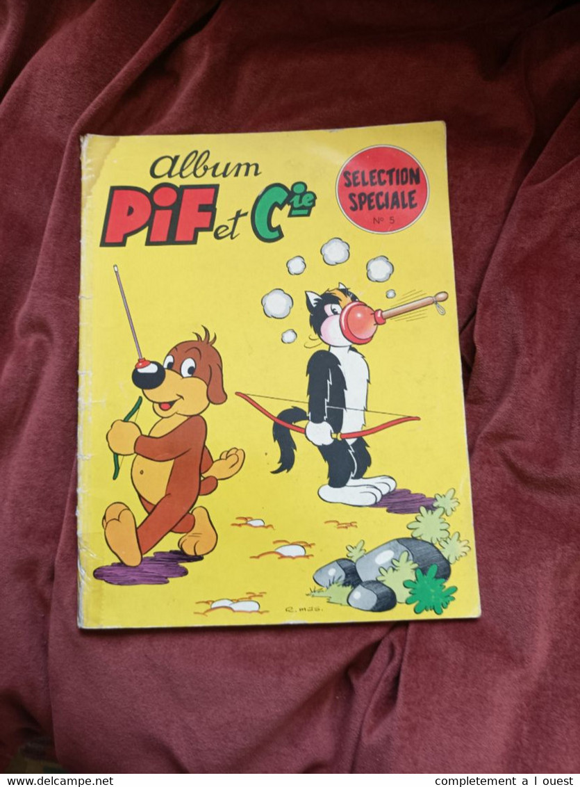 Pif Et Cie Sélection Spéciale 5 1966 Le Chien Humanité Arnal Vaillant Gadget Placid Muzo Arthur Mas - Pif - Autres