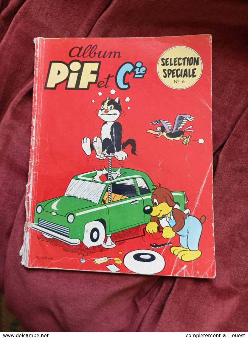 Pif Et Cie Sélection Spéciale 6 1966 Le Chien Humanité Arnal Vaillant Gadget Placid Muzo Arthur Mas - Pif - Autres