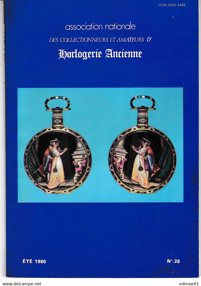 ASSOCIATION NATIONALE Des Collectionneurs Et Amateurs D'HORLOGERIE ANCIENNE été 1980, N°28 - Other & Unclassified