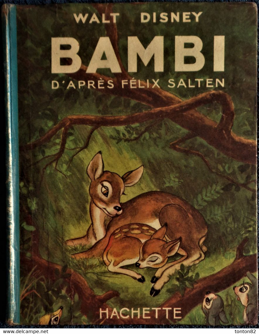 Walt Disney - BAMBI D'après Félix Salten  - HACHETTE - ( 1948 )- ( Très Belles Illustrations ) . - Ideal Bibliotheque