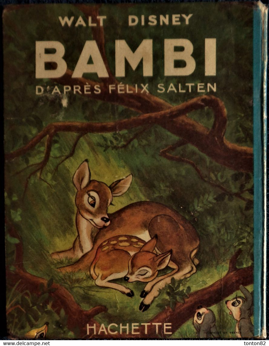 Walt Disney - BAMBI D'après Félix Salten  - HACHETTE - ( 1948 )- ( Très Belles Illustrations ) . - Ideal Bibliotheque