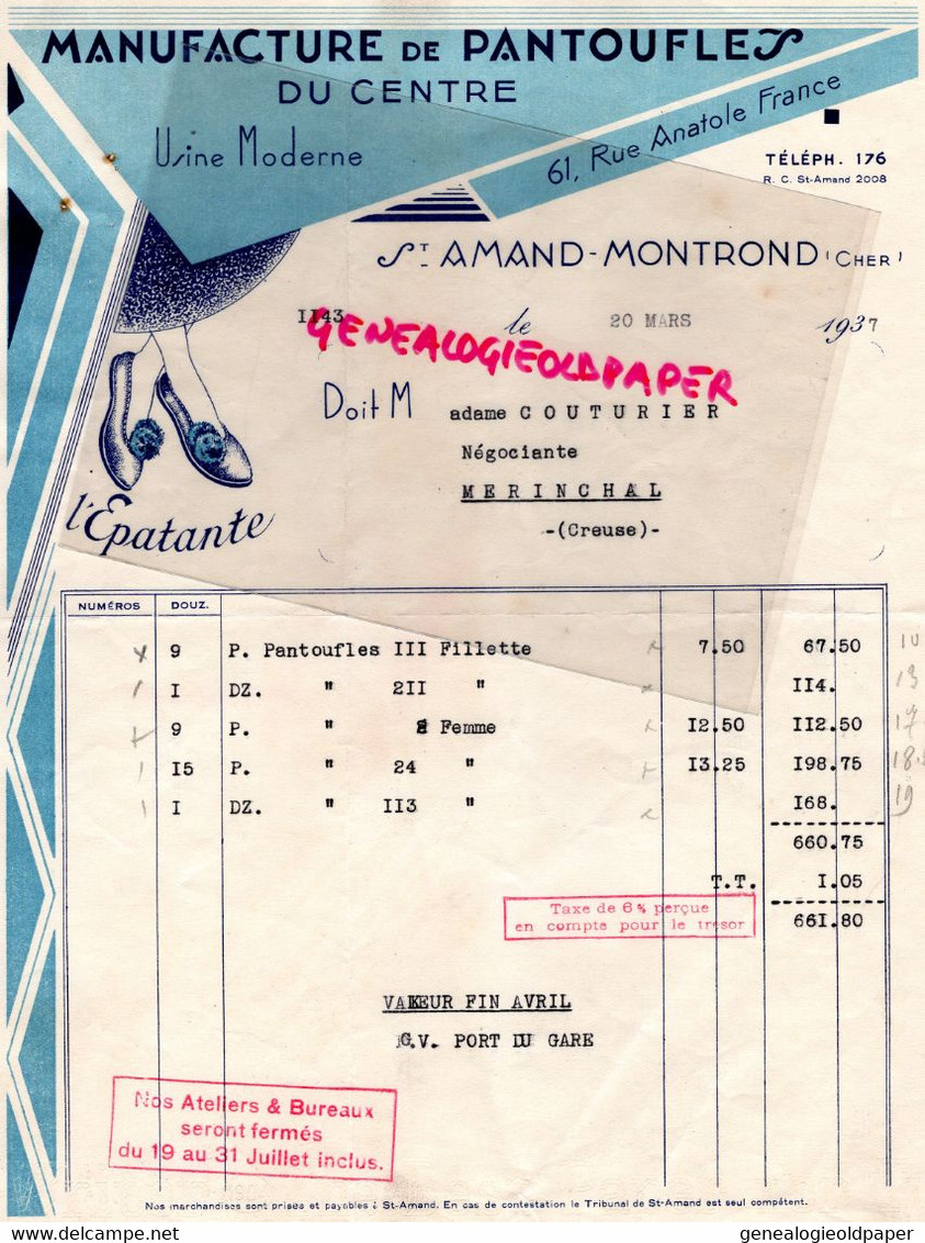 18- ST SAINT AMAND MONTROND- RARE FACTURE  MANUFACTURE PANTOUFLES -L' EPATANTE -A  MME COUTURIER MERINCHAL- 1937 - Kleidung & Textil