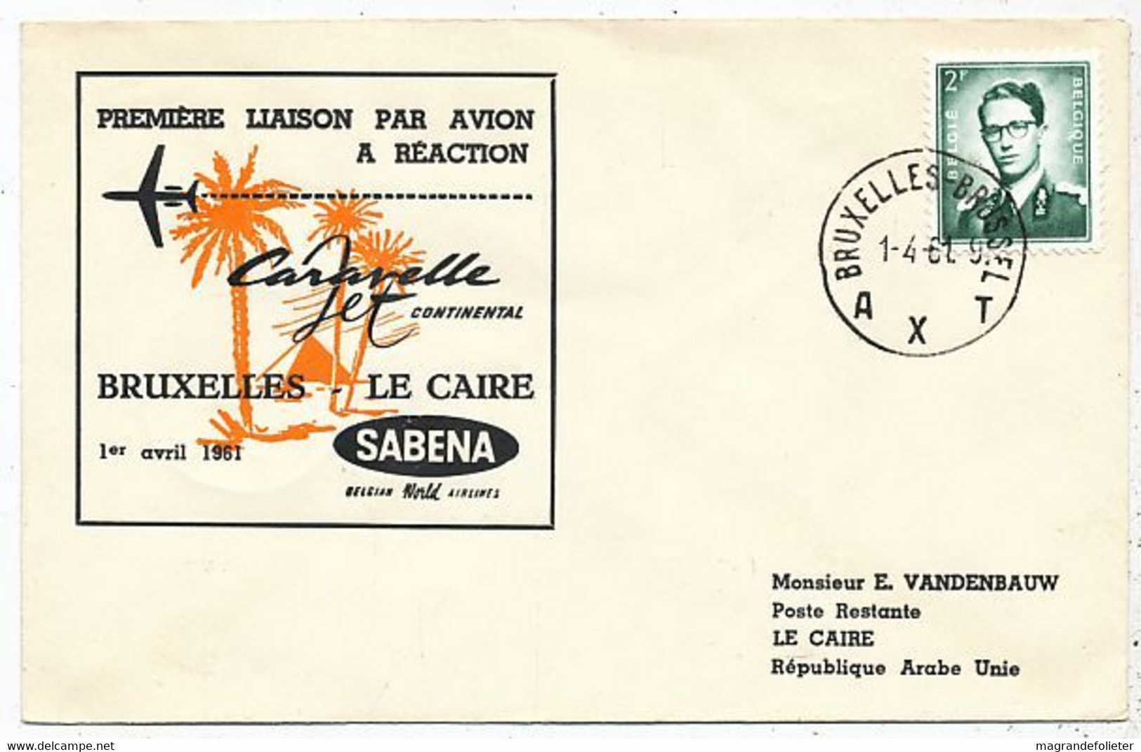 AVION AVIATION AIRWAYS SABENA FDC 1 Ere VOL LIAISON CARAVELLE BRUXELLES-LE CAIRE 1961 - Brevetti Di Volo