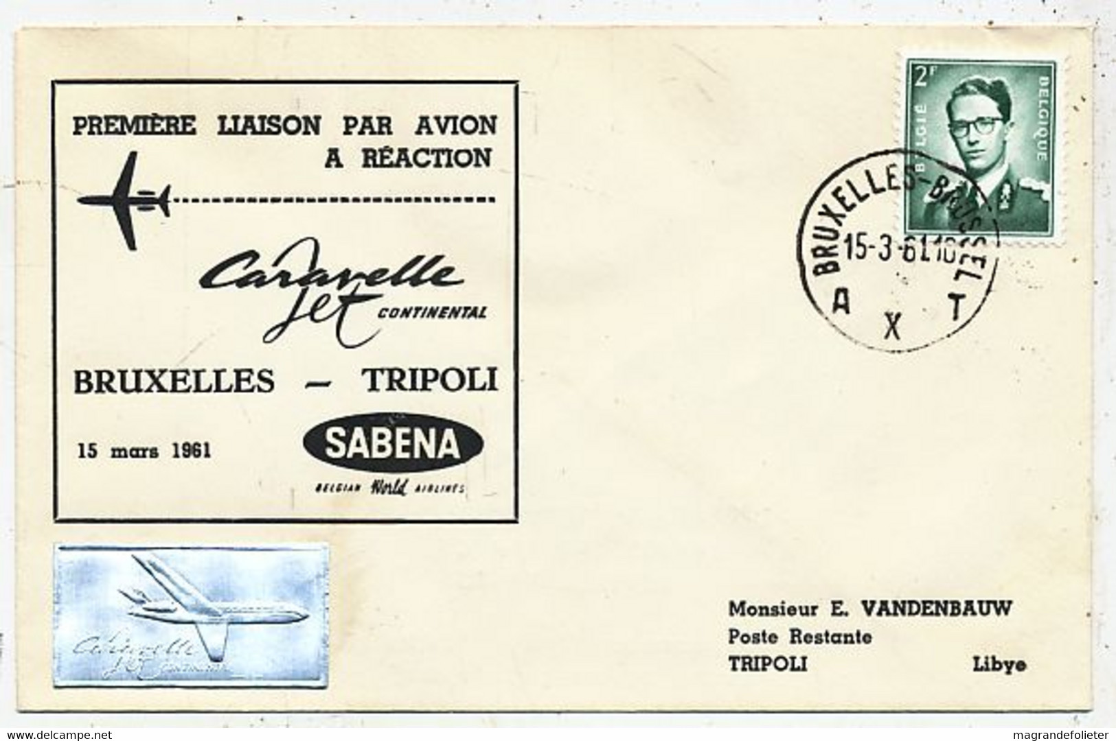 AVION AVIATION AIRWAYS SABENA FDC 1 Ere VOL LIAISON CARAVELLE BRUXELLES-TRIPOLI 1961 - Certificats De Vol