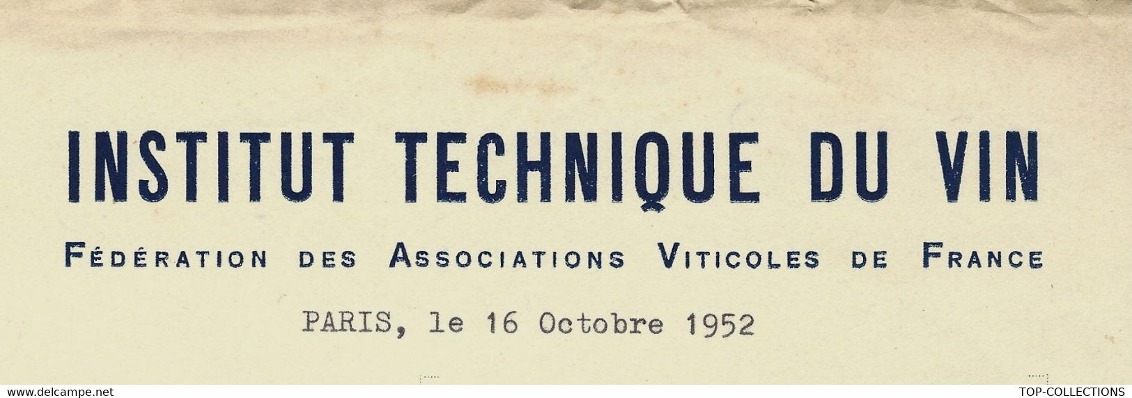 1952  VIN  VITICULTURE AMELIORATION DE LA QUALITE DES VINS INTITUT TECHNIQUE DU VIN PARIS Deviendra I.F.V.V. - 1950 - ...