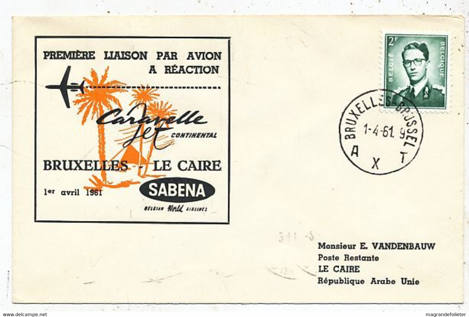 AVION AVIATION AIRWAYS SABENA FDC 1 Ere VOL LIAISON CARAVELLE BRUXELLES-LE CAIRE 1961 - Zertifikate