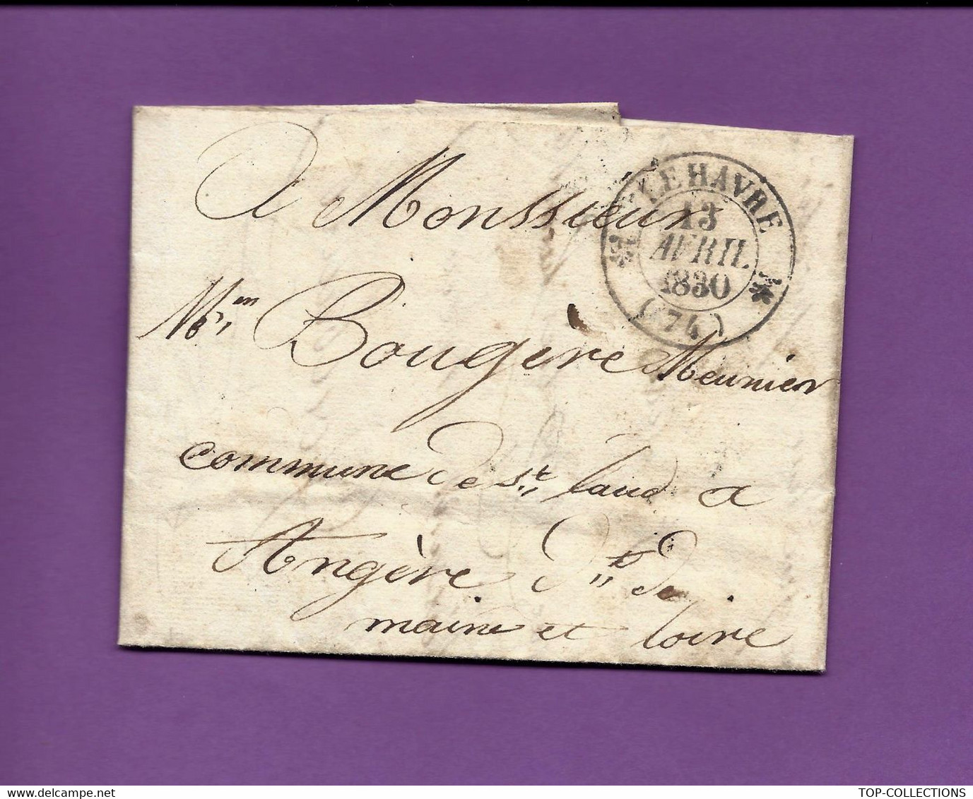 LE HAVRE 1830 Sign.  => Angers (Maine Et Loire) NAVIGATION Voyage En Bateau « Le Sciance » Navire Américain  VOIR TEXTE - Otros & Sin Clasificación