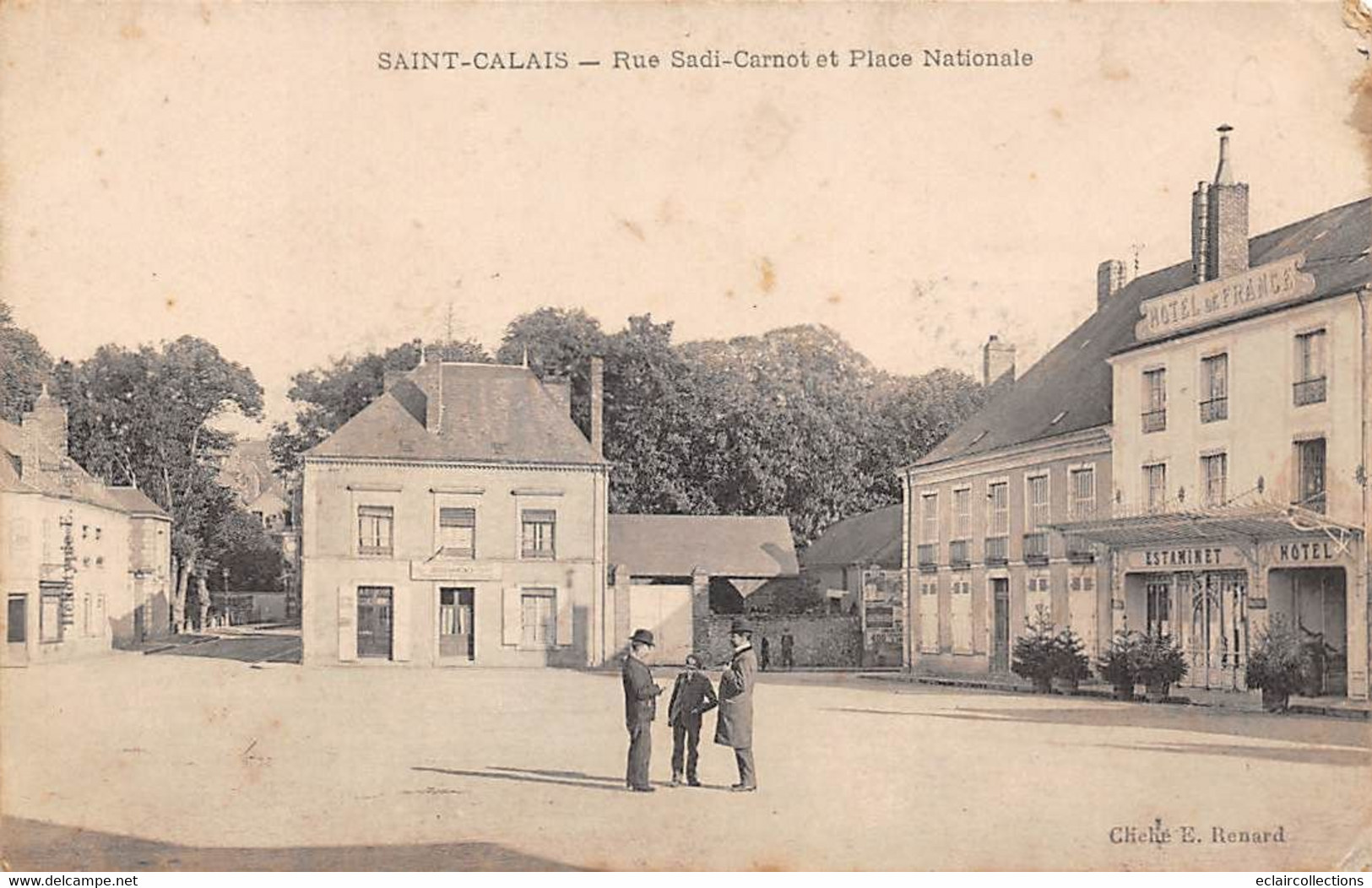 Saint Calais            72     .   Rue Sadi Carnot Et Place Nationale  . Hôtel De France               (voir Scan) - Saint Calais
